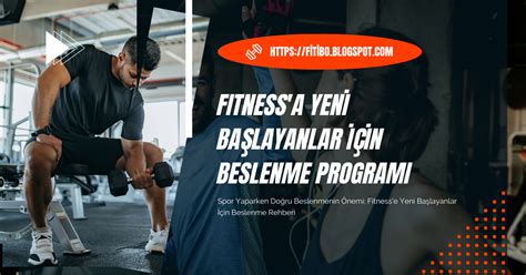 Fitness ve Doğru Beslenme Rehberi