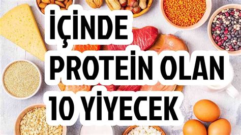 Hangi Yiyecekler Protein Bakımından Zengindir?